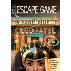 Escape game de poche junior : L'incroyable destinée de Cléopâtre