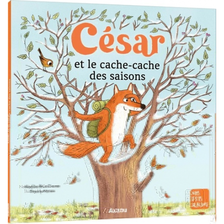 CÉSAR ET LE CACHE-CACHE DES SAISONS