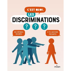 C'est quoi- les discriminations ? - Grand Format