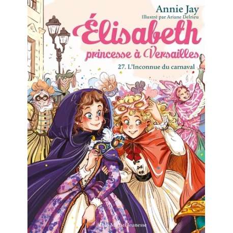 Elisabeth- princesse à Versailles - Tome 27