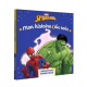 Mon Histoire du Soir - Spider-Man - L'incroyable Spider-Hulk