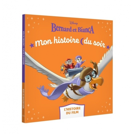 Mon Histoire du Soir - Bernard et Bianca