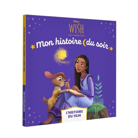 Mon Histoire du Soir - Wish- Asha et la bonne étoile