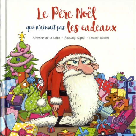 Le Père Noël qui n'aimait pas les cadeaux - Album