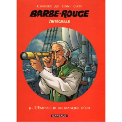 Barbe-Rouge (L'intégrale - Nouvelle édition) - Tome 9 - L'empereur au masque d'or