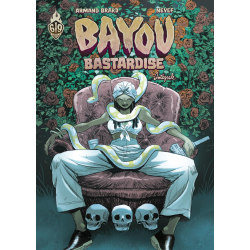 Bayou Bastardise - Bayou Bastardise - L'intégrale