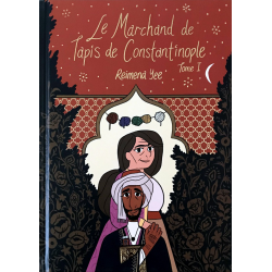 Marchand de Tapis de Constantinople (Le) - Tome 1 - Tome I