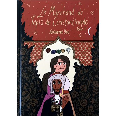 Marchand de Tapis de Constantinople (Le) - Tome 1 - Tome I