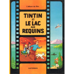 Tintin - Divers - Tintin et le lac aux requins