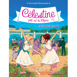 Celestine, petit rat de l'Opéra - Tome 7 - La sirene de l'opéra