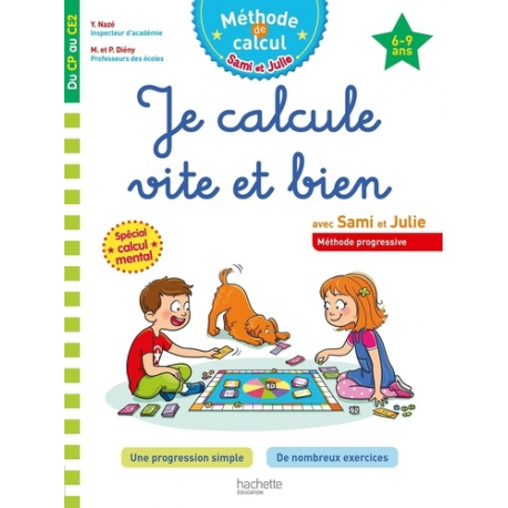 Je calcule vite et bien avec Sami et Julie - Du CP au CE2 - Grand Format