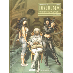 Druuna au commencement - Tome 2 - Genesis