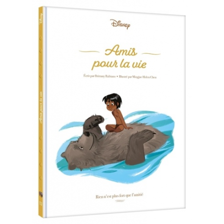 Les Albums Bien-Être - Le livre de la Jungle - Amis pour la vie - Rien n'est plus fort que l'amitié