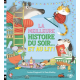 La meilleure histoire du soir.