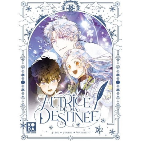 Autrice de ma destinée - tome 2