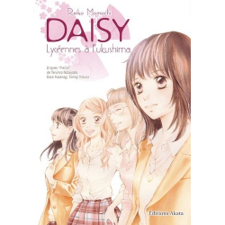 Daisy- lycéennes à Fukushima - Intégrale 
