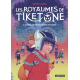 Les Royaumes de Tiketone - - Tome 1