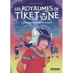 Les Royaumes de Tiketone - - Tome 1