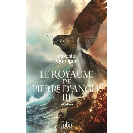 Le royaume de Pierre d'Angle - Tome 3