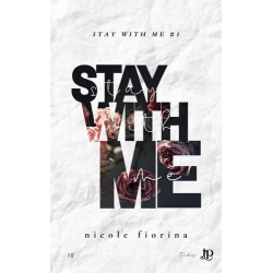Stay with me - Tome 1