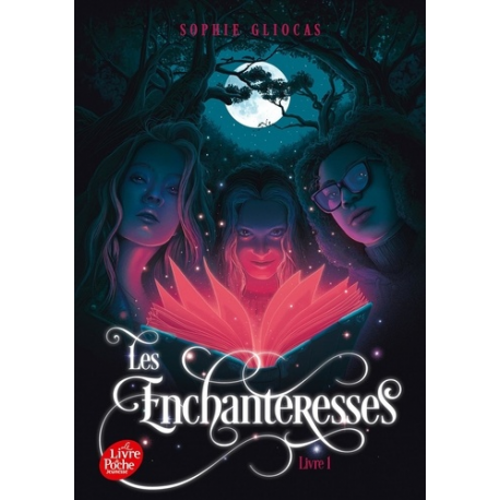 Les Enchanteresses - Tome 1