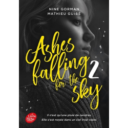 Ashes falling for the sky - Tome 2