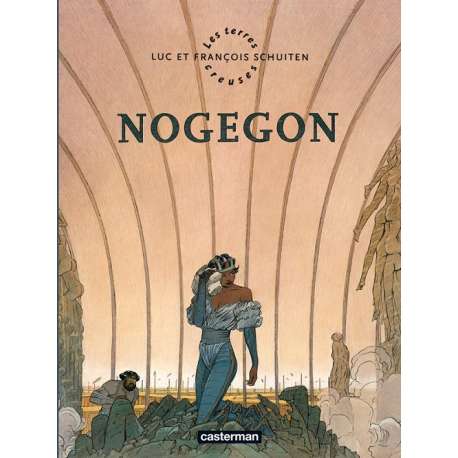 Terres creuses (Les) - Tome 3 - NogegoN