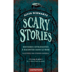 Scary Stories - Histoires effrayantes à raconter dans le noir - Poche