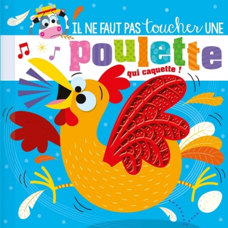 Il ne faut pas toucher une poulette qui caquette ! - Album