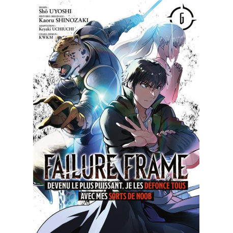 Failure Frame - Tome 6 - Tome 6