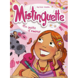 Mistinguette - Tome 1 - En quête d'amour