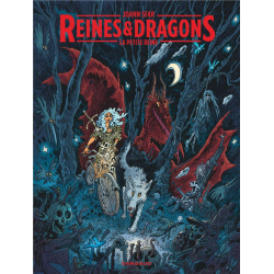 Reines et dragons - La petite reine - Reines & dragons - La petite reine