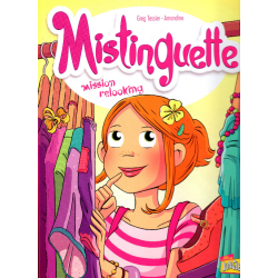 Mistinguette - Tome 5 - Mission Relooking