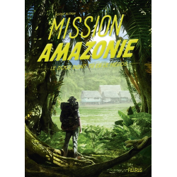 Mission Amazonie - Grand Format