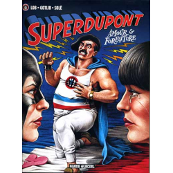 SuperDupont - Tome 2 - Amour & forfaiture