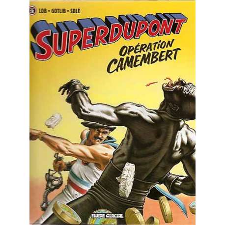 SuperDupont - Tome 3 - Opération camembert