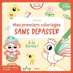 A la ferme ! - Mon premier coloriage sans dépasser - Album