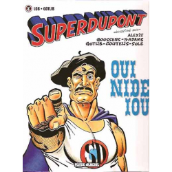 SuperDupont - Tome 4 - Oui nide iou