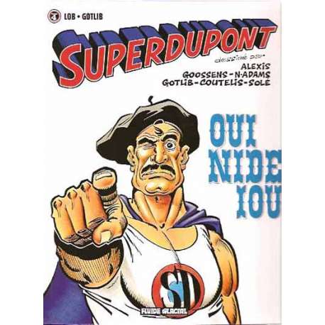 SuperDupont - Tome 4 - Oui nide iou