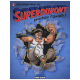 SuperDupont - Tome 6 - Pourchasse l'ignoble !