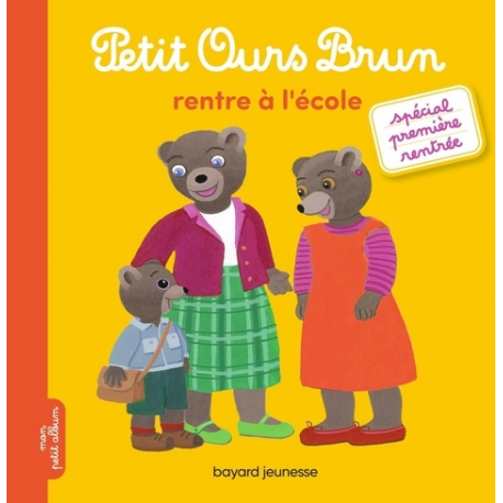 Petit Ours Brun rentre à l'école - Album