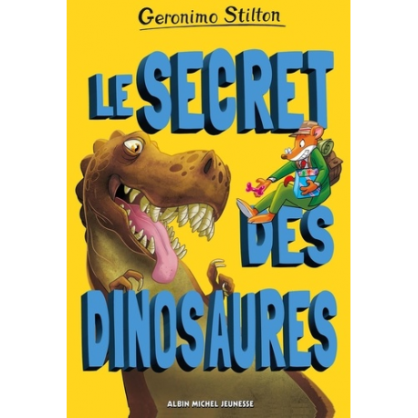 Géronimo Stilton - Le secret des dinosaures - HS - Le secret des dinosaures