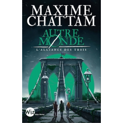 Autre monde - Tome 1 - L'Alliance des Trois