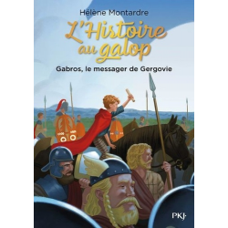 L'histoire au galop - Tome 2 - Gabros, le messager de Gergovie