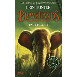 Bravelands - Tome 3 - Par le sang