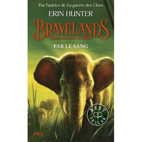 Bravelands - Tome 3 - Par le sang