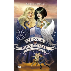 L'école du bien et du mal - Tome 6 - Le seul veritable roi