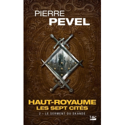 Haut-Royaume - Les Sept Cités - Tome 2