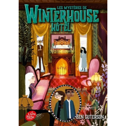 Winterhouse Hôtel - Tome 3 - Les mystères de Winterhouse Hotel