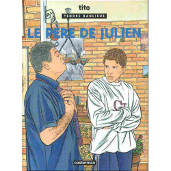 Tendre banlieue - Tome 13 - Le père de Julien